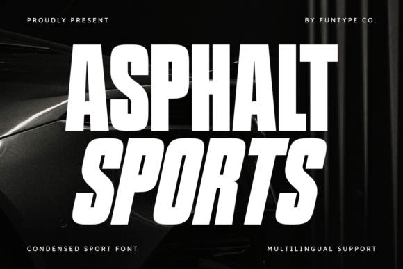 Asphalt Sports: A High-Performance Typeface for Bold Design