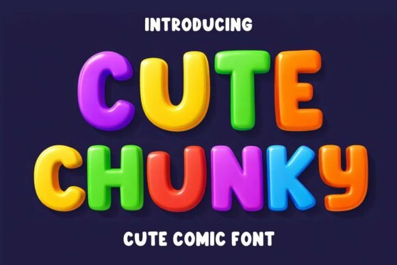 Cute Chunky: A Playful Font for Vibrant Designs