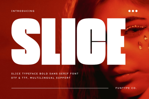 Slice: Bold Sans Serif for Modern Impact